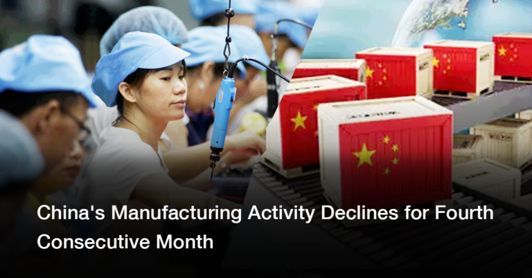 China's Manufacturing Activity Declines for Fourth Consecutive Month