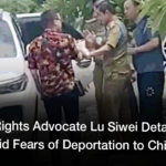 Human Rights Advocate Lu Siwei Detained in Laos Amid Fears of Deportation to China