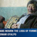Exile Tibetans Mourn the Loss of Former Political Prisoner Sonam Gyalpo