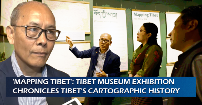 'Mapping Tibet': Tibet Museum Exhibition Chronicles Tibet's Cartographic History
