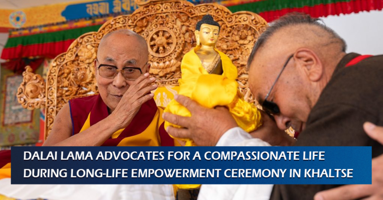 His Holiness the Dalai Lama Advocates for a Compassionate Life during Long-Life Empowerment Ceremony in Khaltse