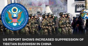 The United States Commission on International Religious Freedom (USCIRF) has spotlighted China's increasing crackdown on Tibetan Buddhism in its 2024 annual report. The report, released on May 1, underscores the Chinese government's intensifying efforts to control Tibetan Buddhism, a policy known as "Sinicization."